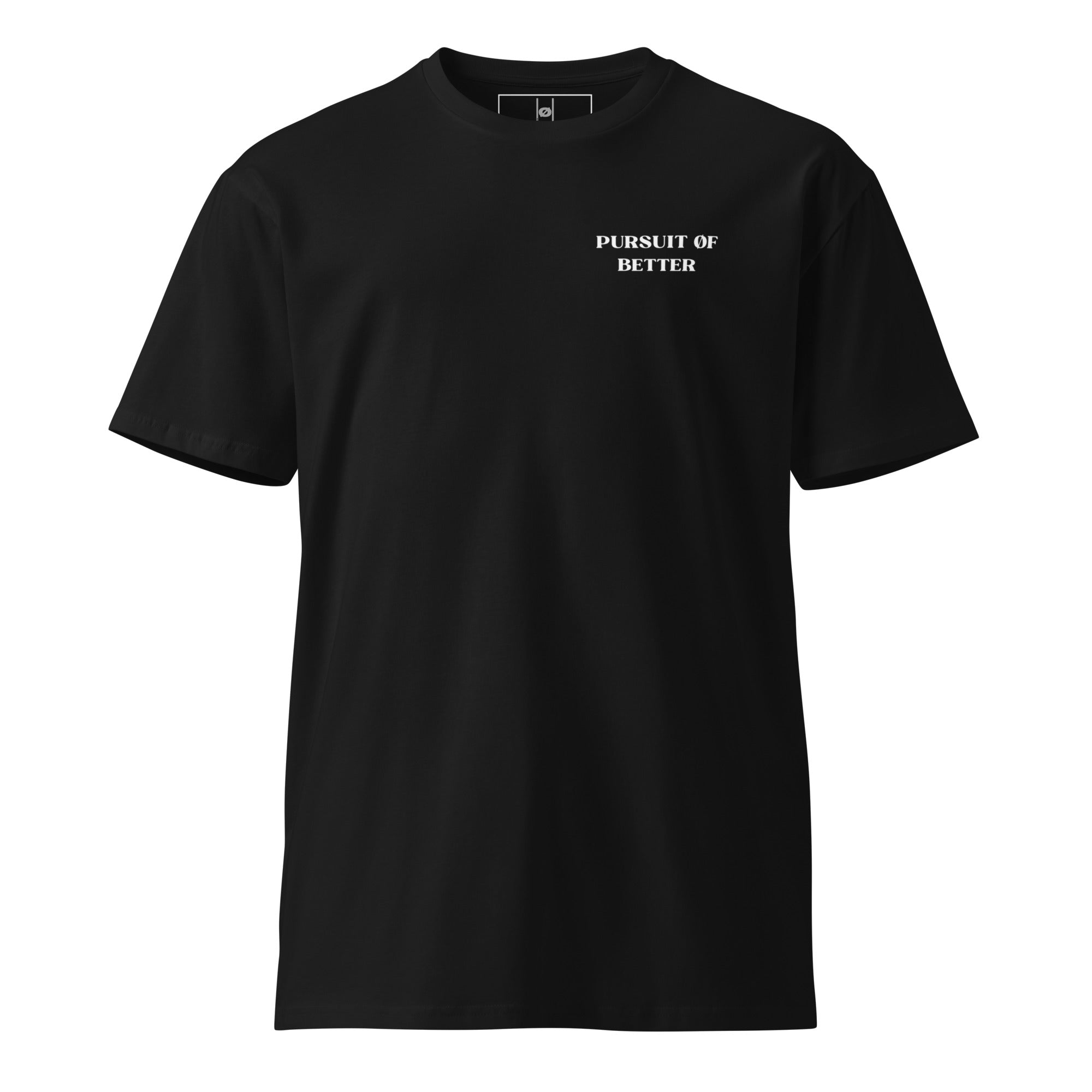Black t-shirt with 'Pursuit of Better' text on a white background