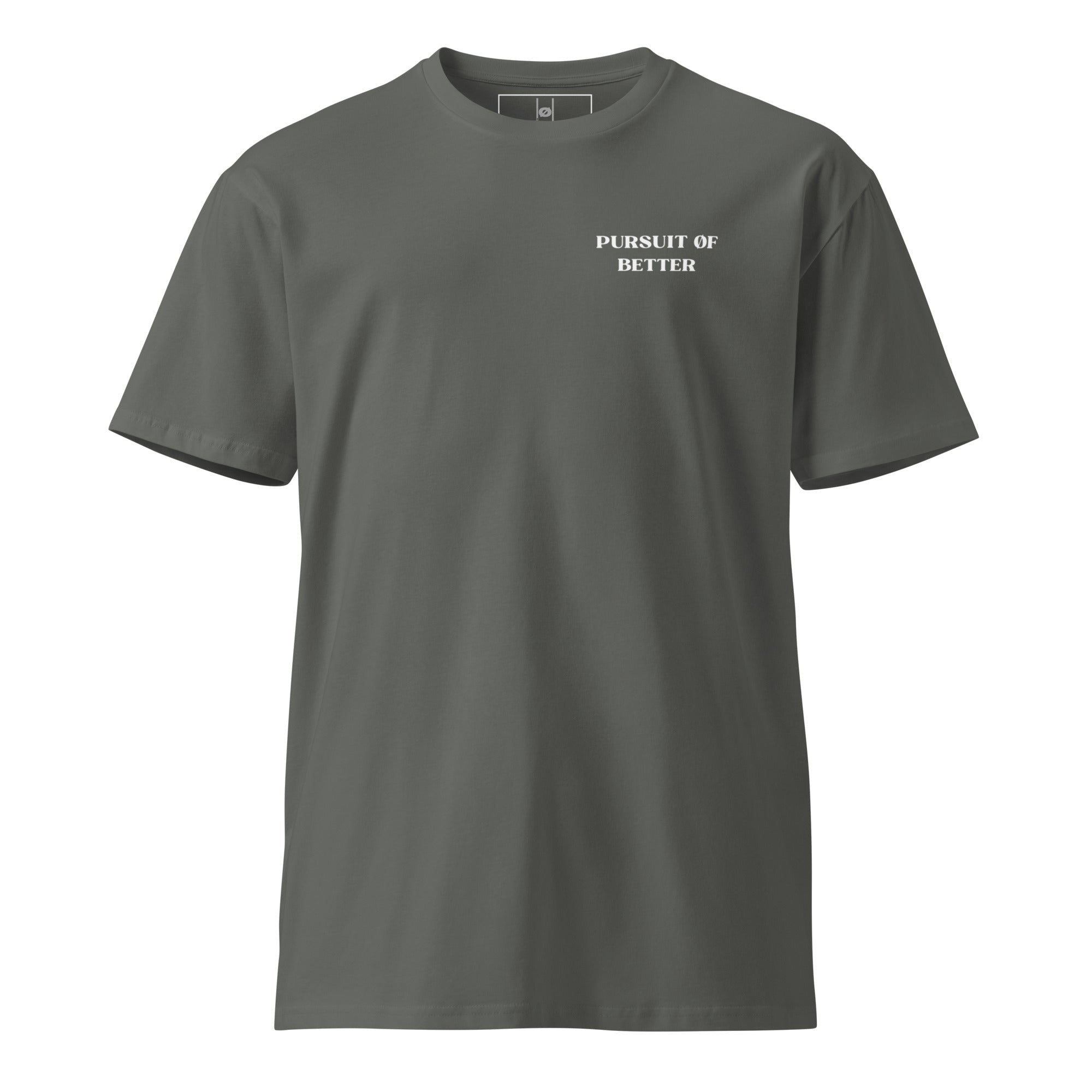Gray t-shirt with 'Pursuit of Better' text on a white background