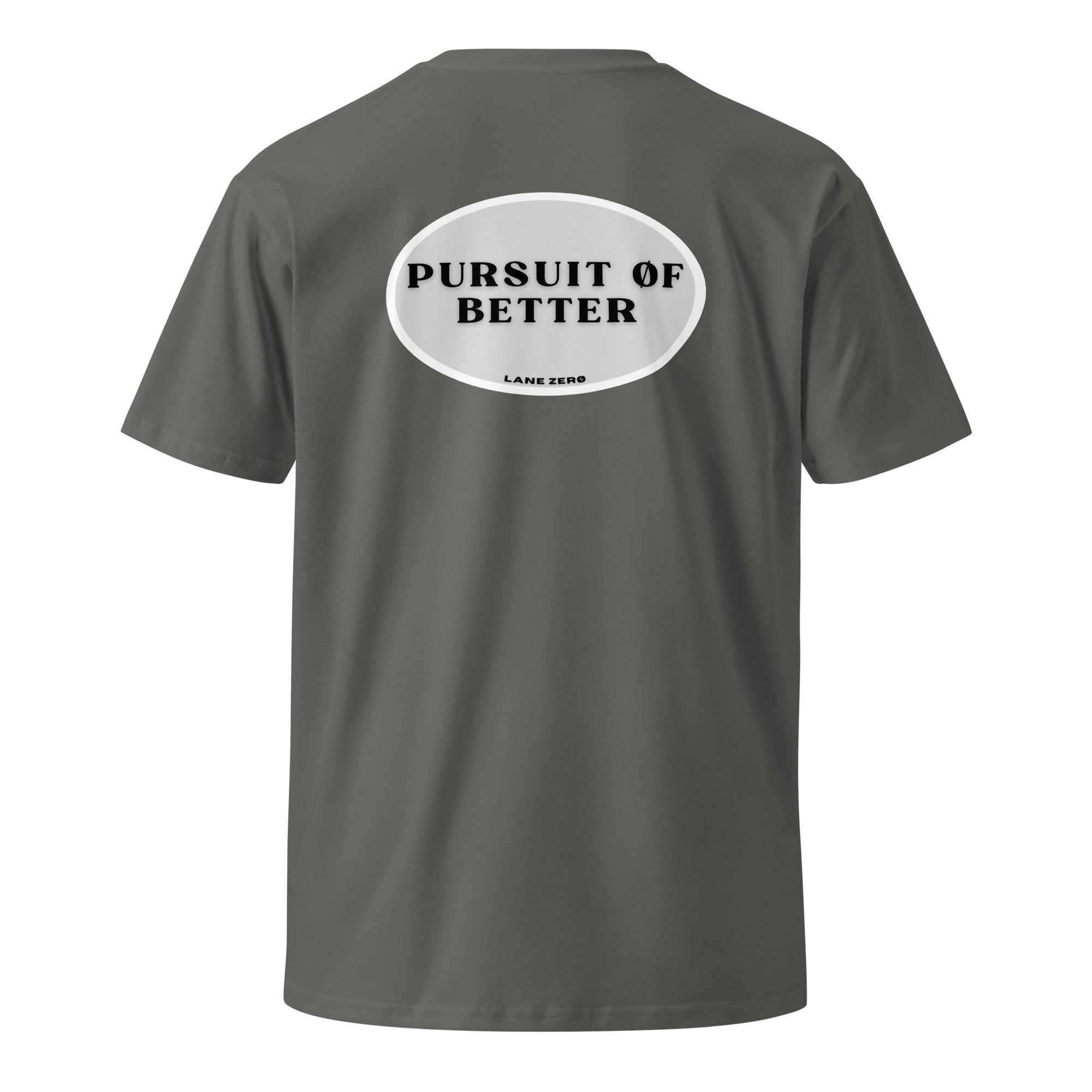 Gray t-shirt with 'Pursuit of Better' text on the back against a white background
